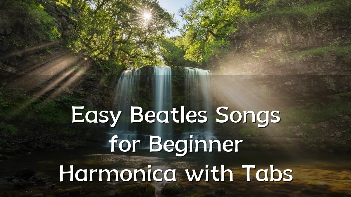 Easy Beatles Songs for Beginner Harmonica with Tabs