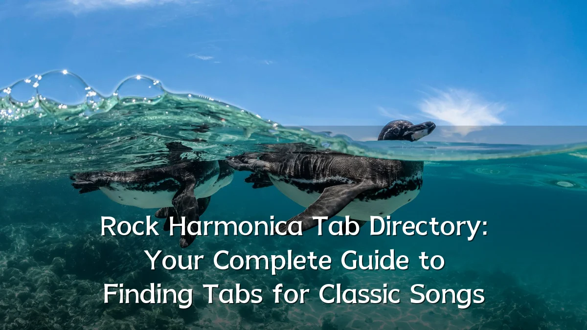 Rock Harmonica Tab Directory: Your Complete Guide to Finding Tabs for Classic Songs